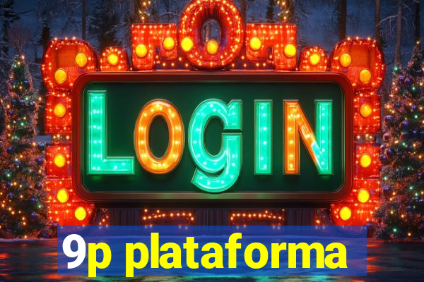 9p plataforma